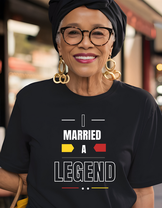 I married a legend tshirt