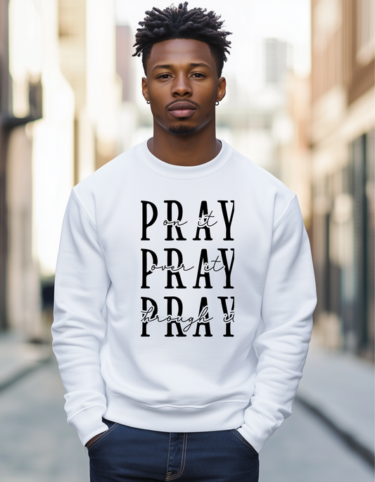 Pray on it long sleeve sweatshirt