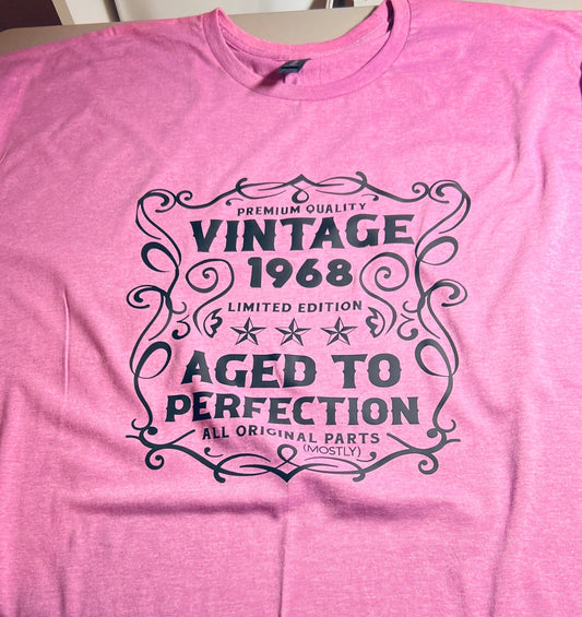 Aged to perfection tshirt